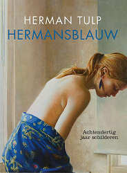 Hermansblauw | kunstboek over Herman Tulp koopt u nu online! ✓Hoogste kwaliteit & service ✓Veilig betalen ✓Gratis verzending